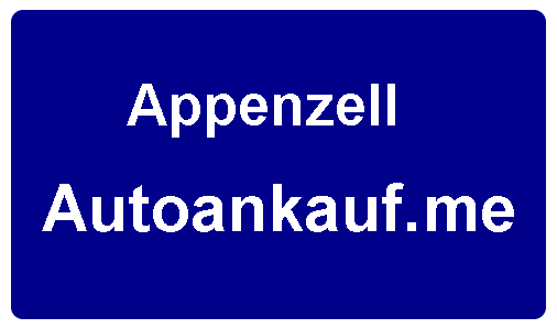 Autoankauf Appenzell